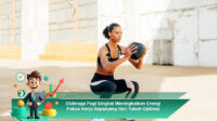 Olahraga-Pagi-Singkat-Meningkatkan-Energi-Fokus-Kerja-Sepanjang-Hari-Tubuh-Optimal